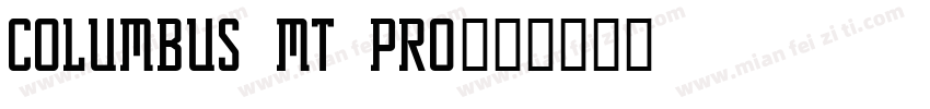 Columbus MT Pro字体转换